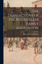 The Transactions of the Rockefeller Family Association