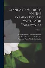 Standard Methods For The Examination Of Water And Wastewater; Volume 4