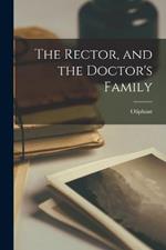 The Rector, and the Doctor's Family