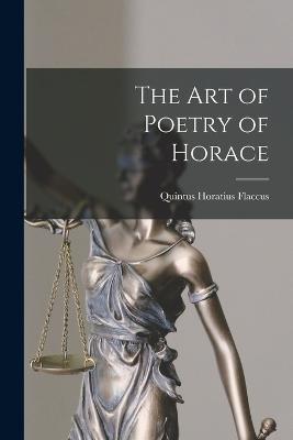 The Art of Poetry of Horace - Quintus Horatius Flaccus - cover