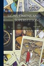 Signs, Omens and Superstitions