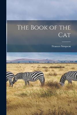 The Book of the Cat - Frances Simpson - cover