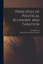 Principles of Political Economy and Taxation