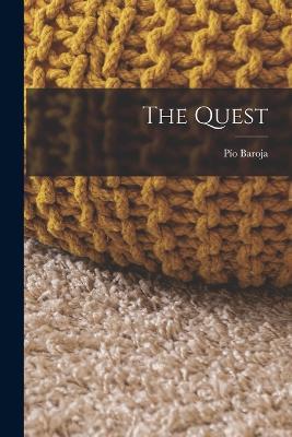 The Quest - Pío Baroja - cover