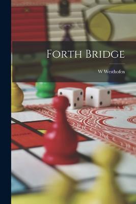 Forth Bridge - W Westhofen - cover