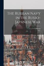 The Russian Navy in the Russo-Japanese War