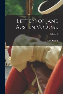 Letters of Jane Austen Volume; Volume 2 - Jane Austen - cover