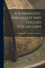 A Romanized-Singhalese and English Vocabulary