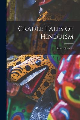 Cradle Tales of Hinduism - Nivedita Sister - cover