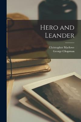 Hero and Leander - George Chapman,Christopher Marlowe - cover