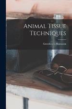 Animal Tissue Techniques