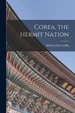 Corea, the Hermit Nation