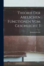 Theorie Der Abelschen Functionen Vom Geschlecht 3