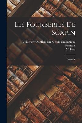 Les Fourberies De Scapin: Comedie - Moliere - cover