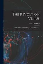 The Revolt on Venus: THE TOM CORBETT Space Cadet Adventure