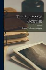 The Poems of Goethe