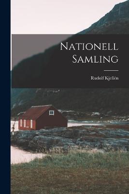 Nationell Samling - Rudolf Kjellen - cover