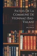 Patois de la Commune de Vionnaz (Bas-Valais)