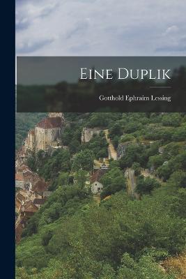 Eine Duplik - Gotthold Ephraim Lessing - cover