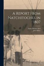 A Report From Natchitoches in 1807