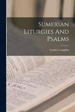 Sumerian Liturgies And Psalms