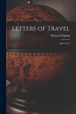 Letters of Travel: (1892-1913) - Rudyard Kipling - cover