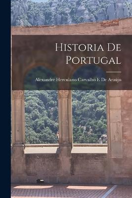 Historia De Portugal - Alexandre Herculano Carvalho de Araujo - cover