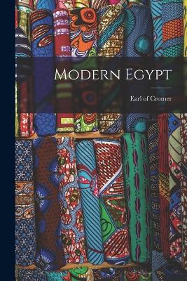 Modern Egypt - Evelyn Baring Cromer - cover