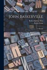 John Baskerville: A Memoir