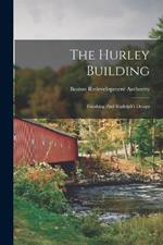 The Hurley Building: Finishing Paul Rudolph's Design