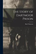 The Story of Dartmoor Prison