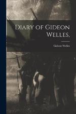 Diary of Gideon Welles,