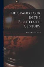 The Grand Tour in the Eighteenth Century