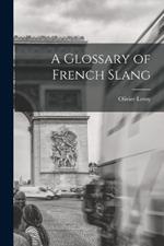 A Glossary of French Slang