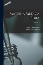 Materia Medica Pura; Volume 1