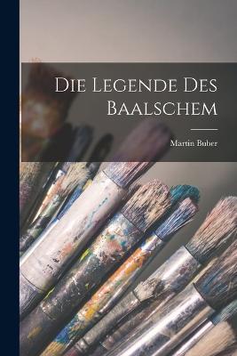 Die Legende Des Baalschem - Martin Buber - cover