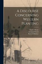 A Discourse Concerning Western Planting