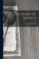 The Story of Scotch