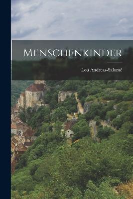 Menschenkinder - Lou Andreas-Salome - cover