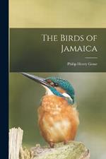 The Birds of Jamaica