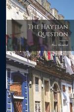 The Haytian Question