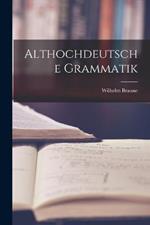 Althochdeutsche Grammatik