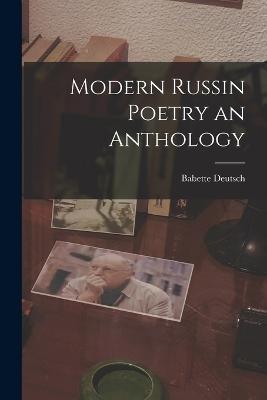 Modern Russin Poetry an Anthology - Babette Deutsch - cover