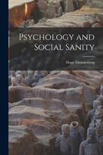 Psychology and Social Sanity