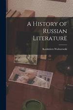 A History of Russian Literature