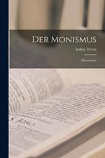 Der Monismus: Historisches