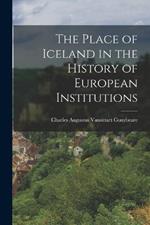 The Place of Iceland in the History of European Institutions