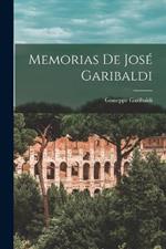 Memorias de José Garibaldi