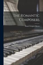 The Romantic Composers