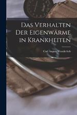 Das Verhalten Der Eigenwärme in Krankheiten